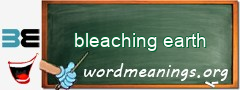 WordMeaning blackboard for bleaching earth